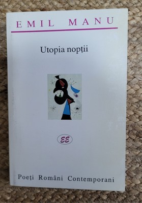 Emil Manu - Utopia noptii foto