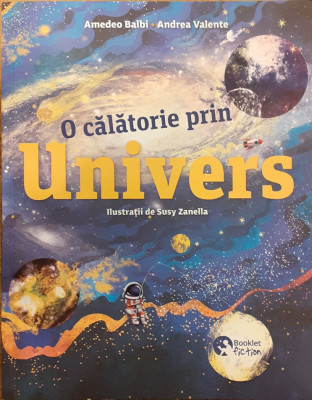 O calatorie prin Univers foto