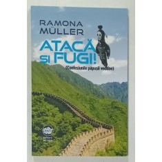 ATACA SI FUGI ! ( CONFESIUNILE PAPUSII VOODOO ) , VERSURI de RAMONA MULLER , 2020