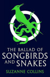 The Ballad of Songbirds And Snakes - Suzanne Collins