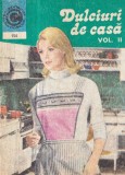 Carte Natalia Tautu-Stanescu Dulciuri de casa Vol. 2 - 1985 - Caleidoscop - Romana - Brosata - Stare buna