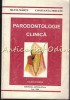 Parodontologie Clinica - Silvia Martu, Constanta Mocanu, Apollonia, 2000, Stomatologie