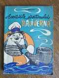 Aventurile capitanului Baliverna - A. Nekrasov, 1965 , desene Dana Marinescu / R6P2F