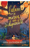 Lalani si marea cea indepartata - Kelly Erin Entrada