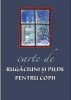 Carte De Rugaciuni Si Pilde Pentru Copii, - Editura Sophia