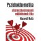 Pszichokibernetika - Sikermechanizmusunk műk&ouml;d&eacute;s&eacute;nek titka - Maxwell Maltz