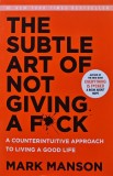 The subtle art of not giving a fuck - 2016 - Mark Manson ($U205)