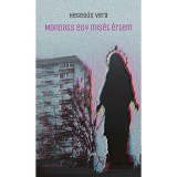 Mondass egy mis&eacute;t &eacute;rtem - Heged&uuml;s Vera