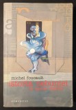 ISTORIA NEBUNIEI IN EPOCA CLASICA &ndash; Michel Foucault 517 pag Editia a II-a 2005 HUMANITAS Filosofie 22x15cm Brosata Stare uzata conform pozelor
