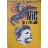 NIC CEL NAZDRAVAN. POVESTIRI-VIRGILIU VASILE MIHAILESCU-131009