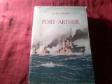 Bs1/u. A.Stepanov - Port Arthur - Volumul 2 -ESPLA Cartea Rusa 1959 , trad. Al.Stefanescu Medeleni , 583pag