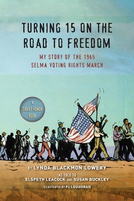 Turning 15 on the Road to Freedom: My Story of the Selma Voting Rights March foto