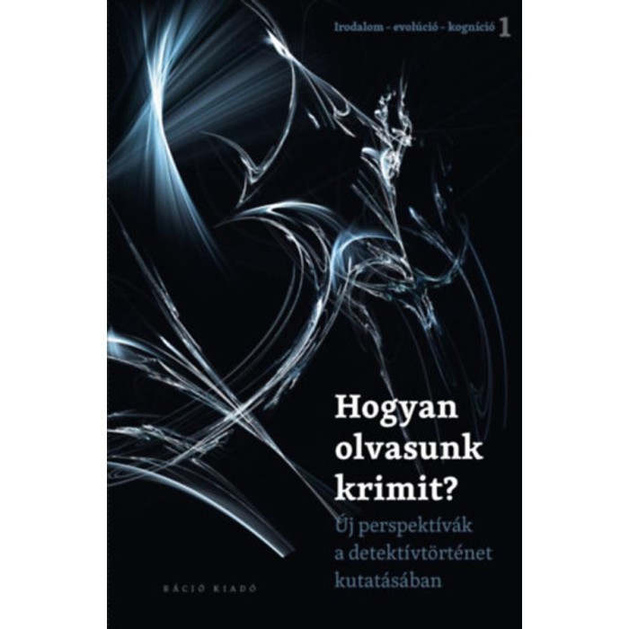 Hogyan olvasunk krimit? - &Uacute;j perspekt&iacute;v&aacute;k a detekt&iacute;vt&ouml;rt&eacute;net kutat&aacute;s&aacute;ban