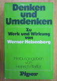 Werner Heisenberg - Denken und Umdenken