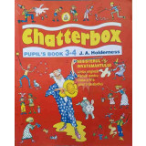 CHATTERBOX, PUPIL&#039;S BOOK. LIMBA ENGLEZA. MANUAL PENTRU CLASA A IV-A (ANUL 3 DE STUDIU)-J.A. HOLDERNESS-245412