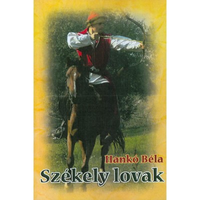 Sz&amp;eacute;kely lovak - Hank&amp;oacute; B&amp;eacute;la foto