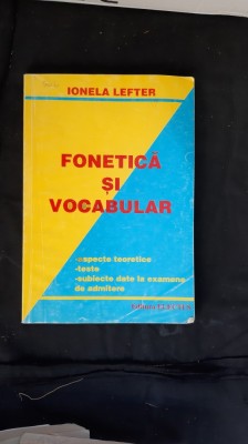 FONETICA SI VOCABULAR - IONELA LEFTER foto