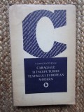 I. Constantinescu - Caragiale si inceputurile teatrului european modern