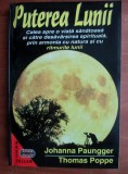 Johanna Paungger, Thomas Poppe - Puterea Lunii (Luna influenta astrala astrologie armonie ritmurile horoscop bioritmuri corpul uman energie terapie)