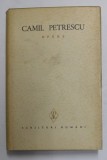 OPERE , VOLUMUL II ( ULTIMA NOAPTE DE DRAGOSTE , INTAIIA NOAPTE DE RAZBOI ) de CAMIL PETRESCU , 1979