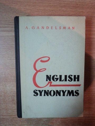 ENGLISH SYNONYMS EXPLAINED AND ILLUSTRATED de A. GANDELSMAN , 1963