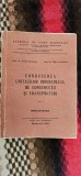 CONDUCEREA UNITATILOR INDUSTRIALE DE CONSTRUCTII SI TRANSPORTURI VOL 1 ZORLENTAN