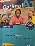 Optimal A1 Lehrwerk fur deutsch ald fremdsprache Muller , Rusch, Scherling, Wertenschlag, Schmidt, Schmitz