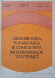 ORGANIZAREA, PLANIFICAREA SI CONDUCEREA INTREPRINDERILOR ZOOTEHNICE-N. VASILESCU, N. MOISUC, MARIANA IONITA-247360