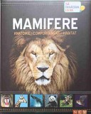 Mamifere: Anatomie, Comportament, Habitat - Carte Ilustrată, Coperta Cartonată, Editura NGV, Aventura Cunoașterii