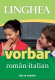 Vorbar Roman-Italian Linghea Dictionar Ghid Conversatie Carti Non-fictiune Paperback Brosat