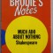 BRODIE &#039;S NOTES ON WILLIAM SHAKESPEARE &#039;S &#039;&#039; MUCH ADO ABOUT NOTHING by GRAHAM HANDLEY , 1985
