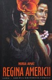 Regina Americii - Nuria Amat