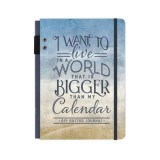 I Want to Live in a World that Is Bigger Than My Calendar: A DIY Dotted Journal (Cloth Spine Deluxe Journal)