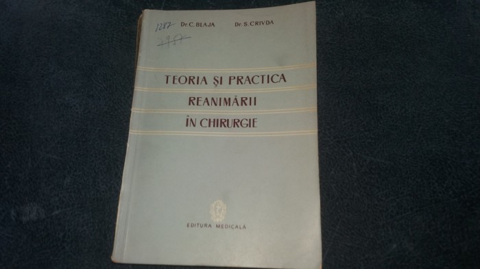 C BLAJA - TEORIA SI PRACTICA REANIMARII IN CHIRURGIE