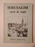Ierusalim, carte de viață: fraternități monastice de Ierusalim (1993)