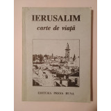 Ierusalim, carte de viață: fraternități monastice de Ierusalim (1993)