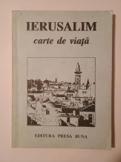 Ierusalim, carte de viață: fraternități monastice de Ierusalim (1993)