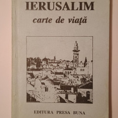 Ierusalim, carte de viață: fraternități monastice de Ierusalim (1993)