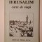 Ierusalim, carte de viață: fraternități monastice de Ierusalim (1993)
