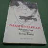 NARATIUNEA DE A FI ROBERT SERBAN IN DIALOG CU SERBAN FOARTA HUMANITAS