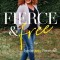 Fierce &amp; Free