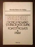 Nicolae Stoica de Hațeg - Scrieri. Cronica Mehadiei și a Băilor Herculane. Povești moșăști. Varia