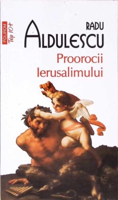 PROOROCII IERUSALIMULUI-RADU ALDULESCU-275770 foto