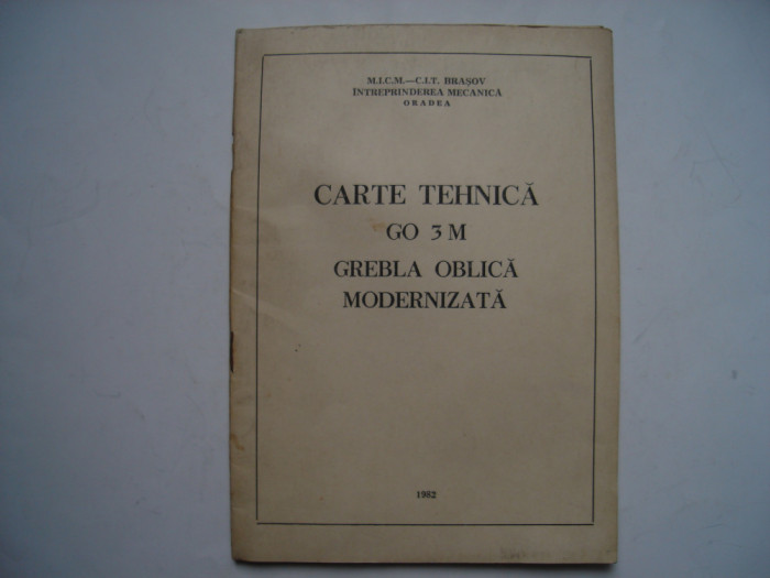 Grebla oblica modernizata GO 3 M. Carte tehnica