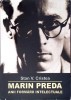 Marin Preda, Anii Formarii Intelectuale - Stan V. Cristea, Ed. Aius, 2016, Biografii, Memorii