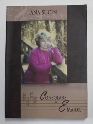 CONSOLARE IN E MAJOR de ANA SUCIN , 2011 foto