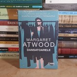 MARGARET ATWOOD - DANSATOARELE ( 14 POVESTIRI BIZARE ) , 2022 *