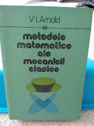 Metodele matematice ale mecanicii clasice. V. I. Arnold. 1980 foto