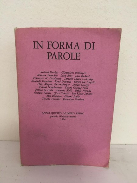 In Forma Di Parole - Anno Quinto Numero Primo. Gennaio Febbraio Marzo 1984