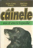 Mica Enciclopedie Cainele, Editura Venus 1997, Stiinta Biologie, Filea Ioan Ivana Simona Ivana